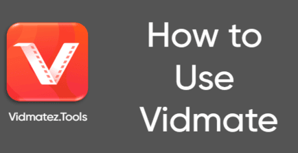 How to Use Vidmate